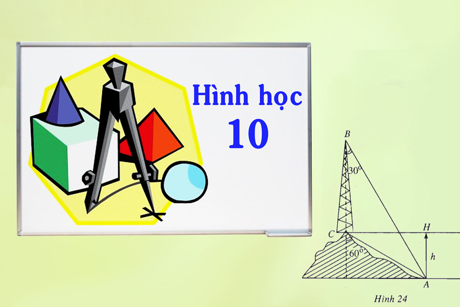 Hình học 10 cơ bản và nâng cao